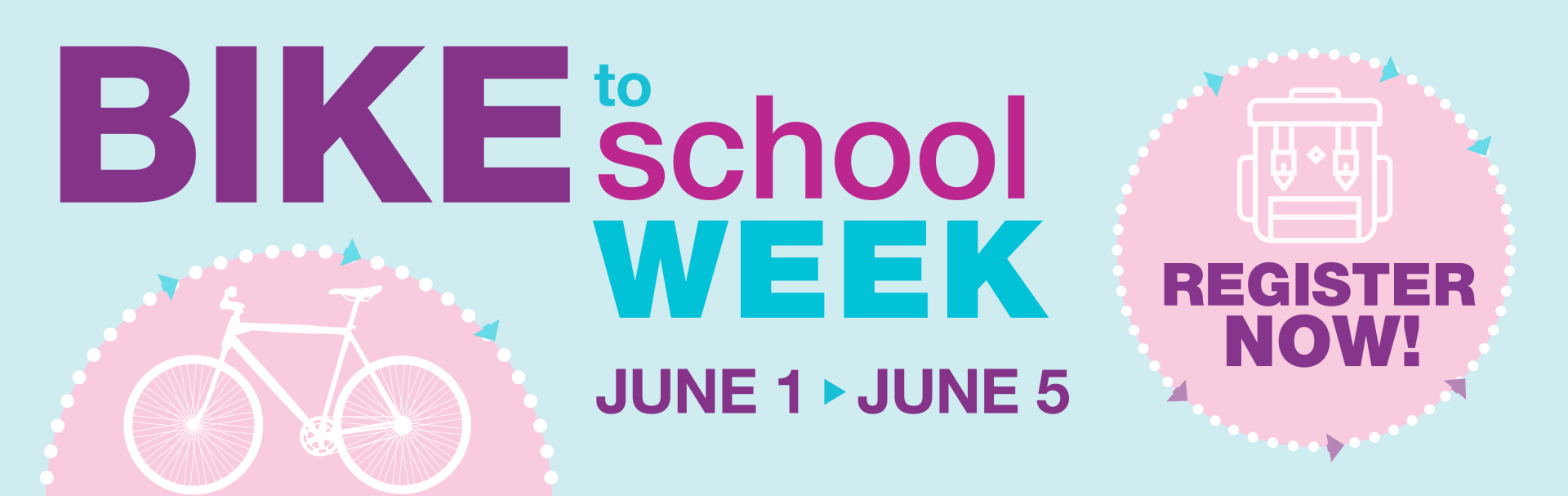 Bike to School Week banner, June 1-5